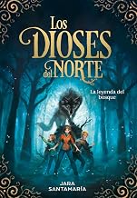 Los Dioses del Norte: La leyenda del bosque
