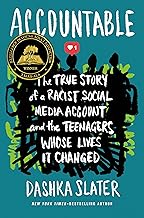 Accountable: The True Story of a Racist Social Media Account and the Teenagers Whose Lives It Changed