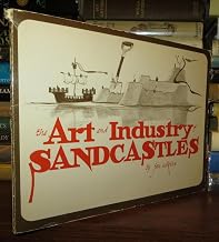 The Art and Industry of Sand Castles