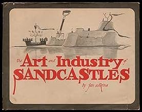 The Art and Industry of Sandcastles