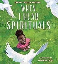 When I Hear Spirituals
