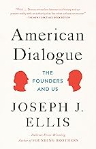 American Dialogue: The Founders and Us