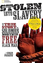 Stolen Into Slavery: The True Story of Solomon Northup, Free Black Man