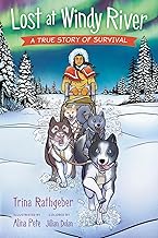 Lost at Windy River: A True Story of Survival