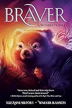 Braver: A Wombat’s Tale