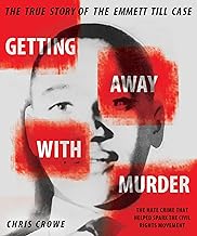 Getting Away with Murder: The True Story of the Emmett Till Case