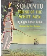 Squanto, Friend of the White Men (later retitled Squanto, Friend of the Pilgrims)