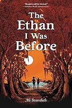 The Ethan I Was Before