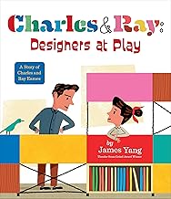 Charles & Ray: Designers at Play