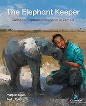 The Elephant Keeper: Caring for Orphaned Elephants in Zambia