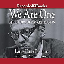 We Are One: The Story of Bayard Rustin