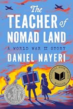 The Teacher of Nomad Land: A World War II Story