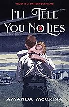 I'll Tell You No Lies
