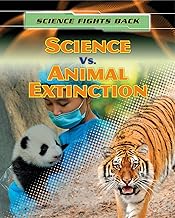 Science vs. Animal Extinction