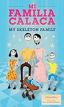 Mi familia calaca / My Skeleton Family