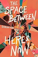 The Space Between Here & Now