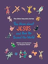 The News about Jesus and How He Saved the World