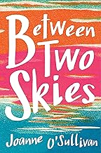 Between Two Skies