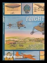 Flight: A Panorama of Aviation