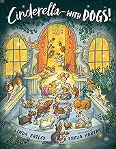 Cinderella—With Dogs!