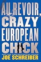 Au Revoir, Crazy European Chick