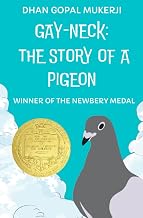 Gay Neck, the Story of a Pigeon