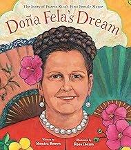Doña Fela's Dream: The Story of Puerto Rico's First Female Mayor