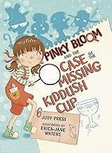 Pinky Bloom and the Case of the Missing Kiddush Cup