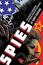 Spies: The Secret Showdown Between America and Russia