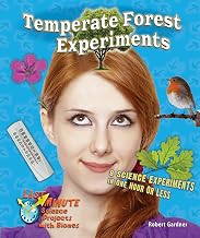 Temperate Forest Experiments: 8 Science Experiments in One Hour or Less