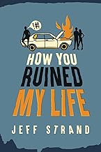 How You Ruined My Life