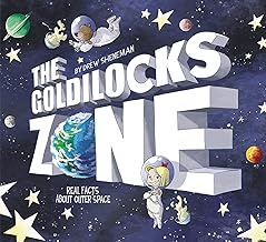 The Goldilocks Zone: Real Facts about Outer Space
