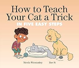How to Teach Your Cat a Trick: In Five Easy Steps