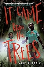 It Came from the Trees