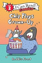 Chip Plays Grown-Up