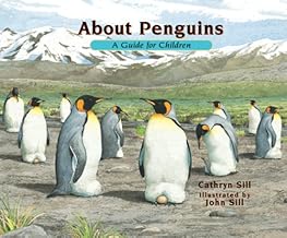 About Penguins: A Guide for Children