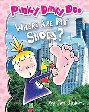 Pinky Dinky Doo: Where are My Shoes?