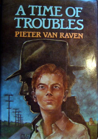 A Time of Troubles