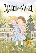 Maddie and Mabel