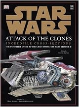 Incredible Cross-Sections of Star Wars, Episode II: Attack of the Clones