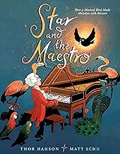 Star and the Maestro: How a Musical Bird Made Melodies with Mozart