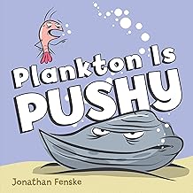 Plankton Is Pushy