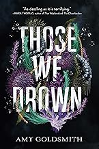 Those We Drown
