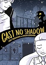 Cast No Shadow