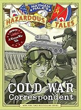 Cold War Correspondent: A Korean War Tale