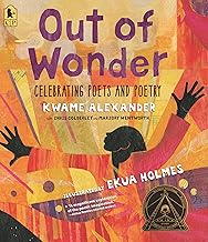 Out of Wonder: Poems Celebrating Poets
