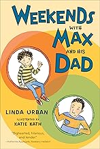 Weekends with Max and his Dad
