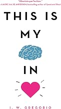 This Is My Brain In Love