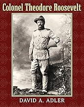 Colonel Theodore Roosevelt
