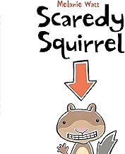 Scaredy Squirrel
